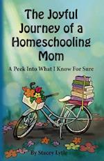 The Joyful Journey of a Homeschool Mom