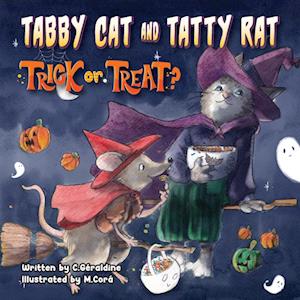 Tabby Cat and Tatty Rat. Trick or Treat?