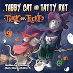 Tabby Cat and Tatty Rat. Trick or Treat? 