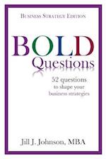 Bold Questions - Business Strategy Edition