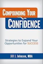 Compounding Your Confidence