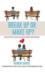 Break Up or Make Up?