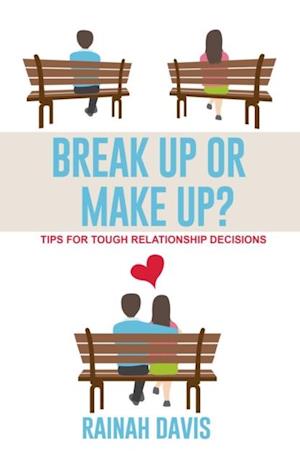 Break Up or Make Up?