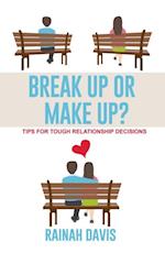 Break Up or Make Up?