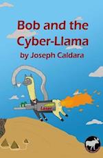 Bob and the Cyber-Llama