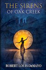 The Sirens of Oak Creek