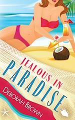 Jealous in Paradise