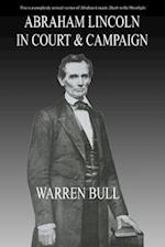 Abraham Lincoln in Court & Campaign