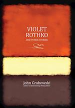 Violet Rothko and Other Stories