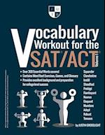 Vocabulary Workout for the SAT/ACT: Volume 1 