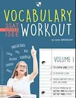 Vocabulary Workout for the SSAT/ISEE: Volume 1 