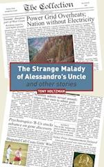 The Strange Malady of Alessandro's Uncle and Other Stories