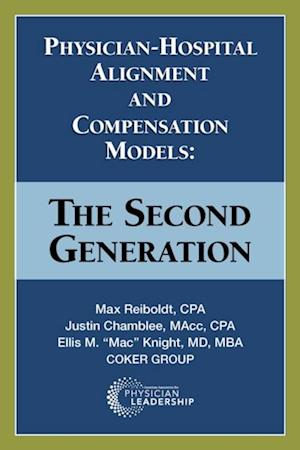 Physician-Hospital Alignment and Compensation Models