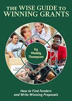 Wise Guide to Winning Grants