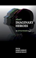 Alcott's Imaginary Heroes