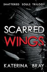 Scarred Wings: Shattered Souls Trilogy Book 2 