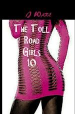 The Toll Road Girls 10 