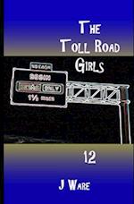 The Toll Road Girls 12