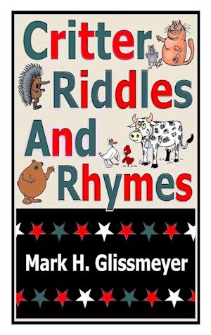 Critter Riddles And Rhymes