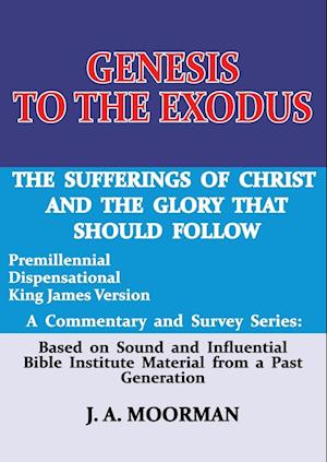 Genesis to the Exodus