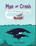 Mya and Crash and Their High-Flying Right Whale Adventure 