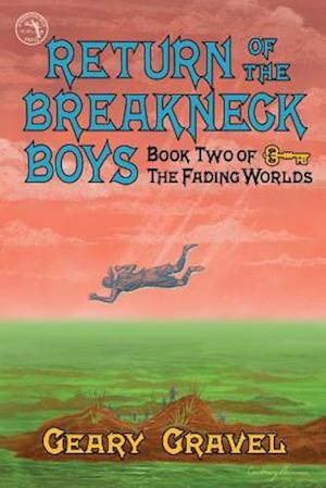 Return of the Breakneck Boys