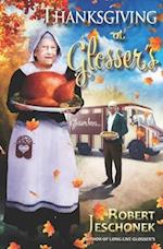 Thanksgiving at Glosser's