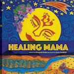 Healing Mama