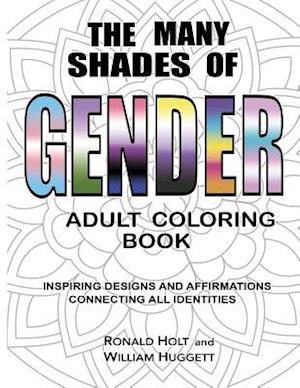 The Many Shades of Gender Adult Coloring Book