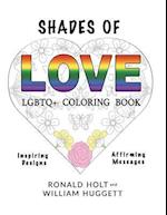 Shades of Love Lgbtq+ Coloring Book