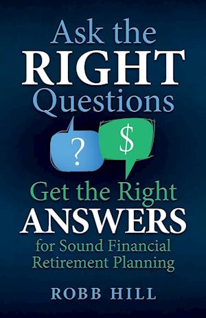 Ask the Right Questions Get the Right Answers