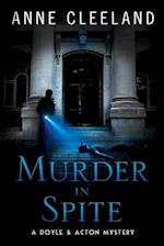 Murder in Spite: A Doyle & Acton mystery 