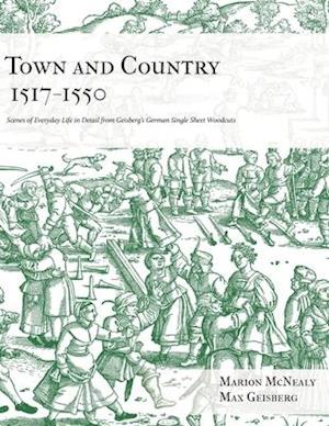 Town and Country 1517 - 1550