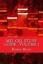 Mel Gel Study Guide