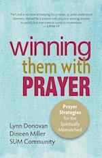 Winning Them with Prayer
