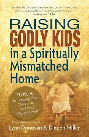 Raising Godly Kids in a Spiritually Mismatched Home