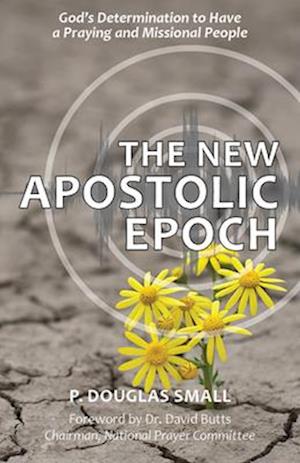 The New Apostolic Epoch