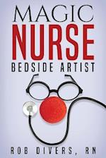 Magic Nurse - Bedside Artist