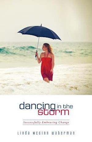 Dancing in the Storm