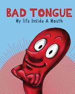 Bad Tongue