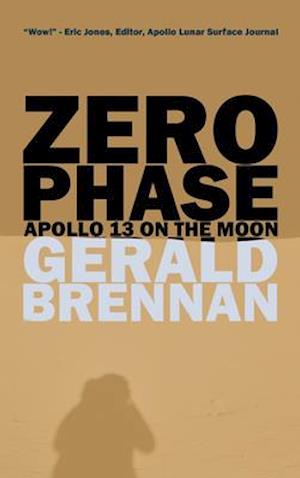 Zero Phase: Apollo 13 on the Moon