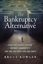 The Bankruptcy Alternative