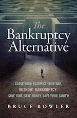The Bankruptcy Alternative