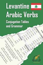 Levantine Arabic Verbs: Conjugation Tables and Grammar 