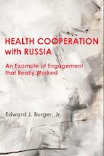 HEALTH COOPERATION with RUSSIA