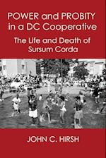 POWER AND PROBITY IN A DC COOPERATIVE