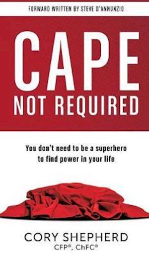 Cape Not Required