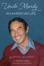 Uncle Mendy: An American Life 