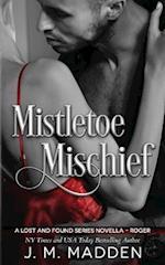 Mistletoe Mischief