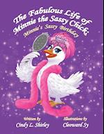 The Fabulous Life of Minnie the Sassy Chick: Minnie's Sassy Birthday 